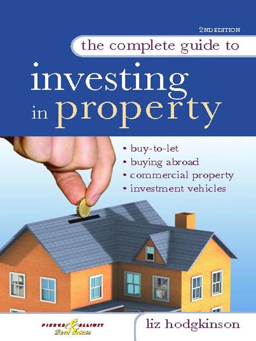 Title details for The Complete Guide to Investing in Property by Liz Hodgkinson - Available